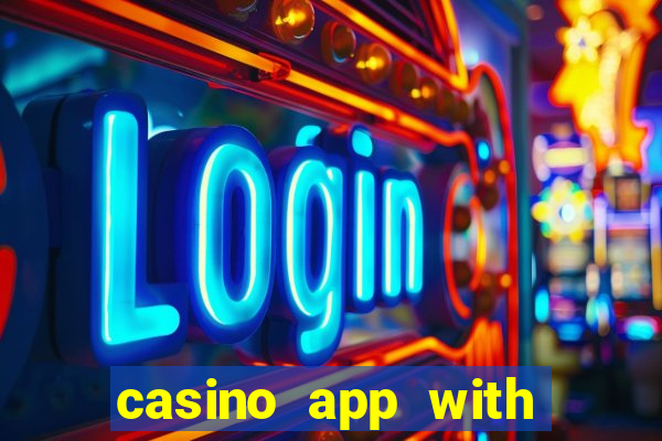 casino app with real money