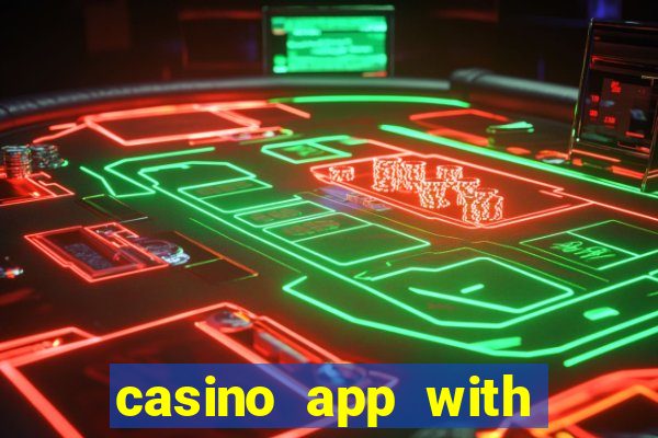 casino app with real money