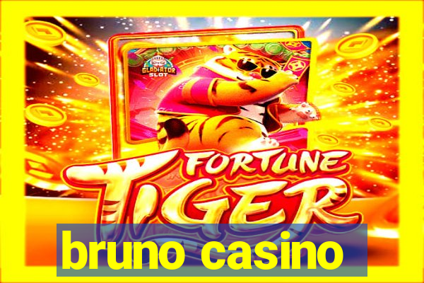 bruno casino