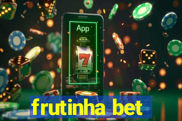 frutinha bet