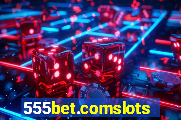 555bet.comslots