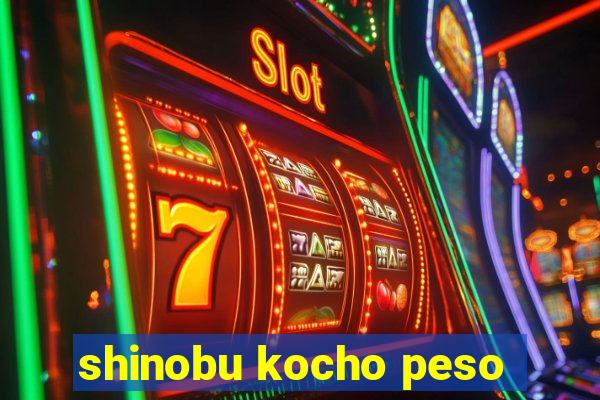 shinobu kocho peso