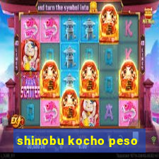 shinobu kocho peso