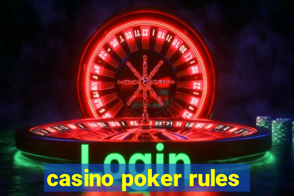 casino poker rules