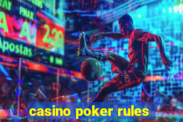 casino poker rules