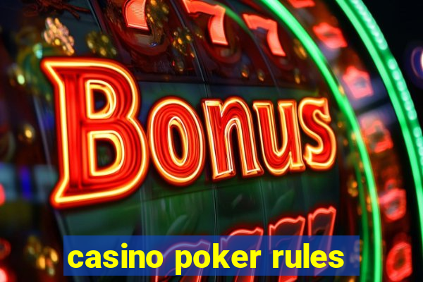 casino poker rules