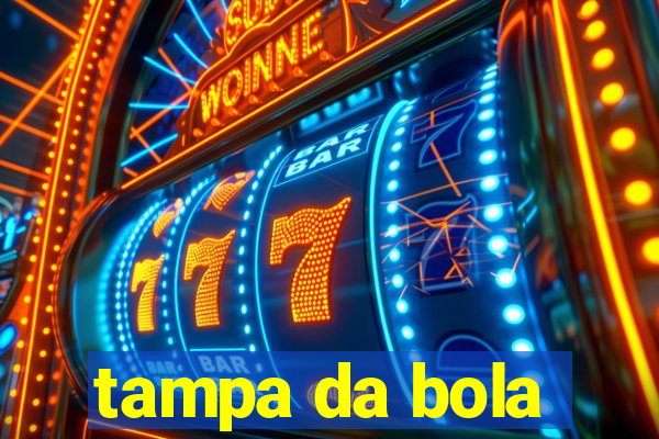 tampa da bola