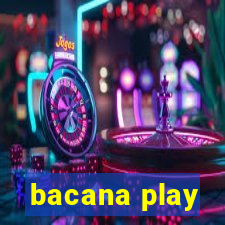 bacana play