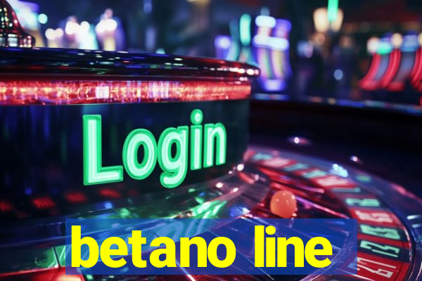 betano line