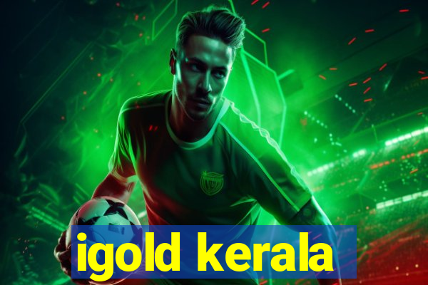 igold kerala