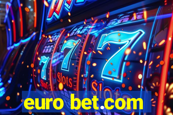 euro bet.com