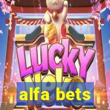 alfa bets