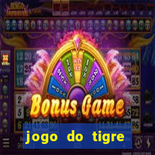 jogo do tigre super mega ganho