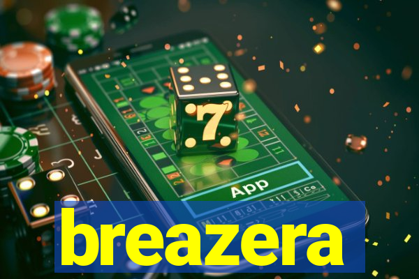 breazera