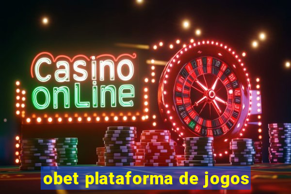 obet plataforma de jogos