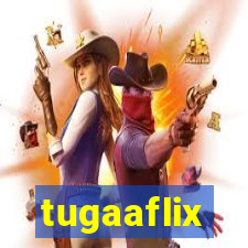 tugaaflix