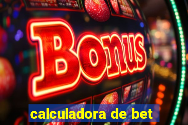 calculadora de bet