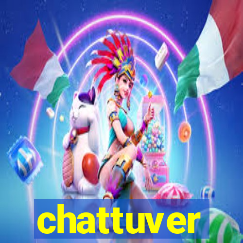 chattuver