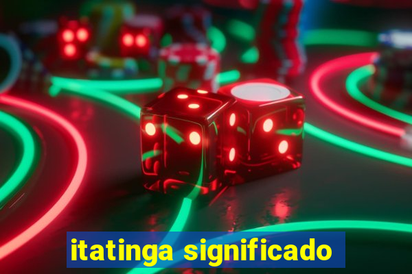 itatinga significado