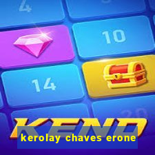 kerolay chaves erone