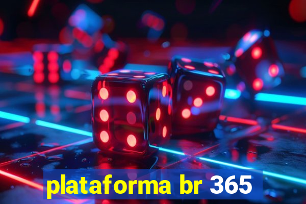 plataforma br 365