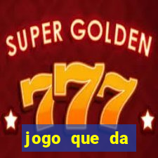 jogo que da dinheiro online