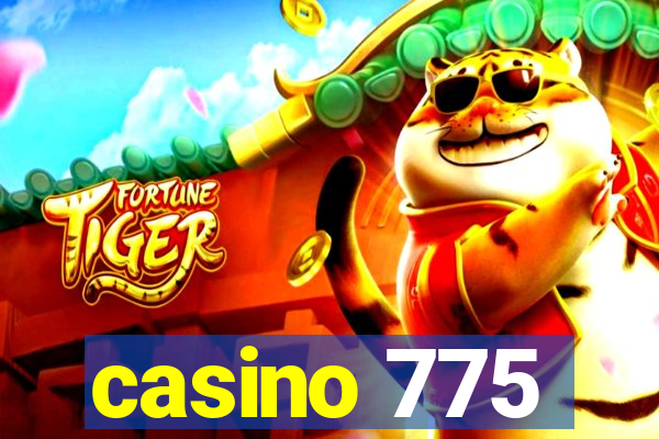 casino 775