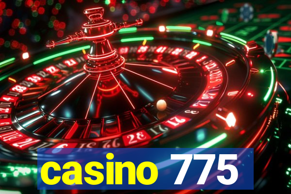 casino 775