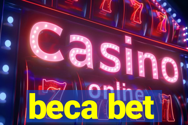 beca bet