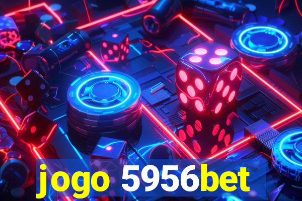 jogo 5956bet