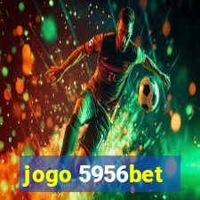 jogo 5956bet