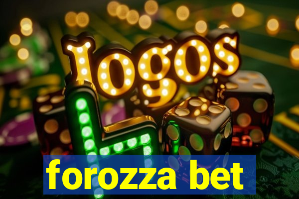 forozza bet