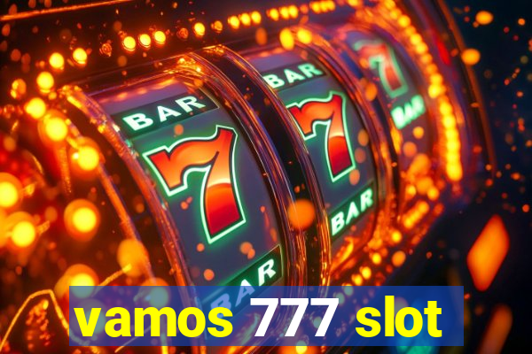 vamos 777 slot