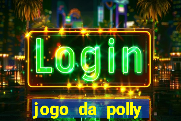 jogo da polly pocket 360