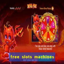 free slots machines with bonuses