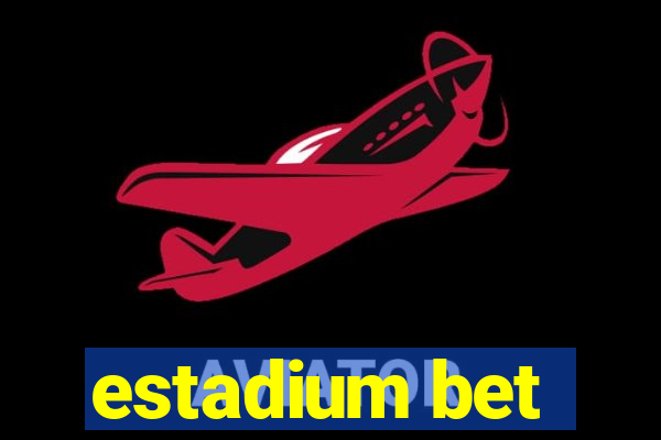 estadium bet