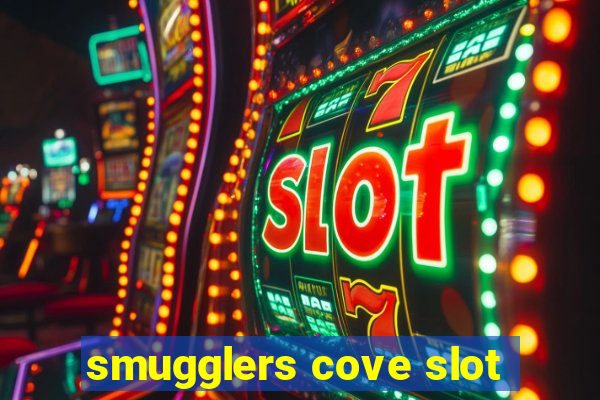 smugglers cove slot