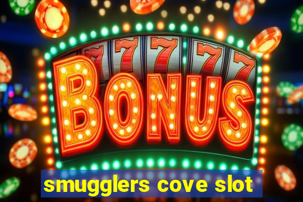 smugglers cove slot