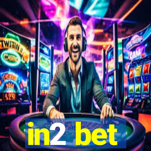 in2 bet