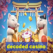 decoded casino