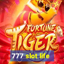 777 slot life