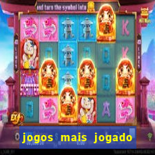 jogos mais jogado do brasil