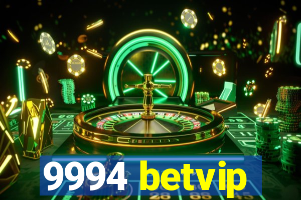 9994 betvip