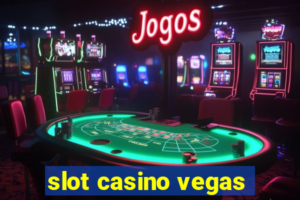 slot casino vegas