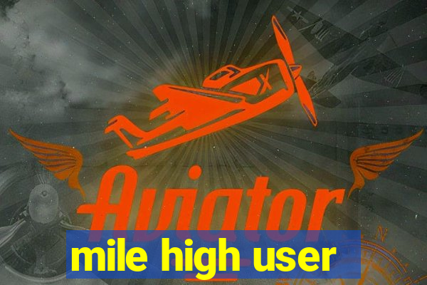 mile high user