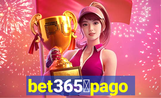 bet365茅pago