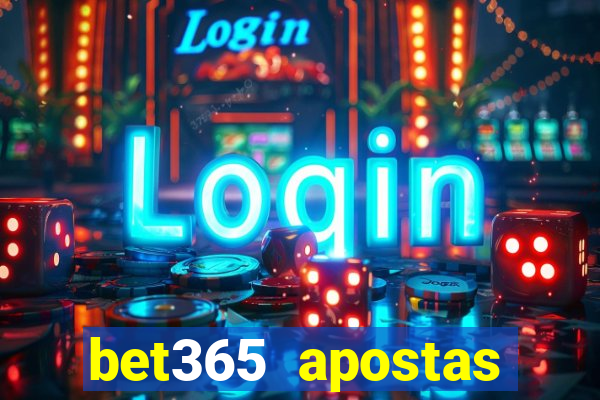 bet365 apostas online brasil