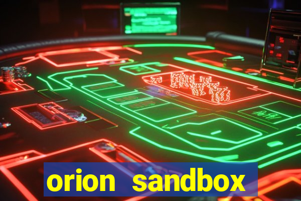 orion sandbox enhanced jogos 360