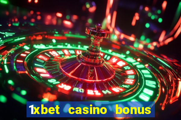 1xbet casino bonus ohne einzahlung