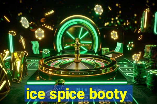 ice spice booty